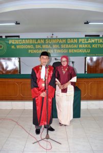PELANTIKAN DAN PENGAMBILAN SUMPAH JABATAN WAKIL KETUA PENGADILAN TINGGI BENGKULU H. WIDIONO, SH, MBA, MH.