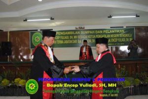 Pengambilan Sumpah dan Pelantikan Bapak Encep Yuliadi, SH, MH. sebagai Ketua Pengadilan Negeri Bengkulu