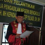 Pengambilan Sumpah dan Pelantikan Bapak Encep Yuliadi, SH, MH. sebagai Ketua Pengadilan Negeri Bengkulu