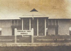 Gedung Pengadilan Tinggi Bengkulu Dahulu Kala